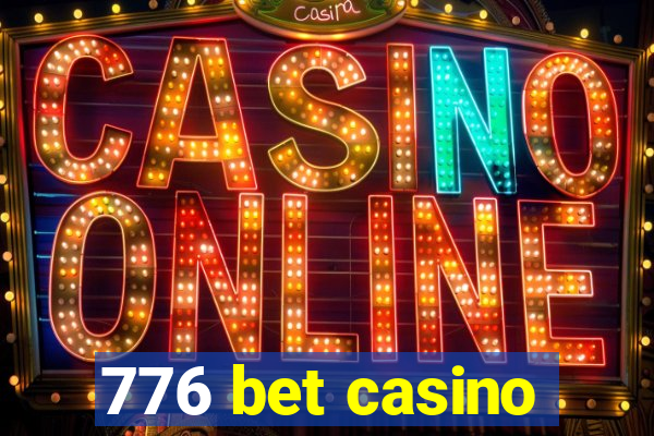 776 bet casino